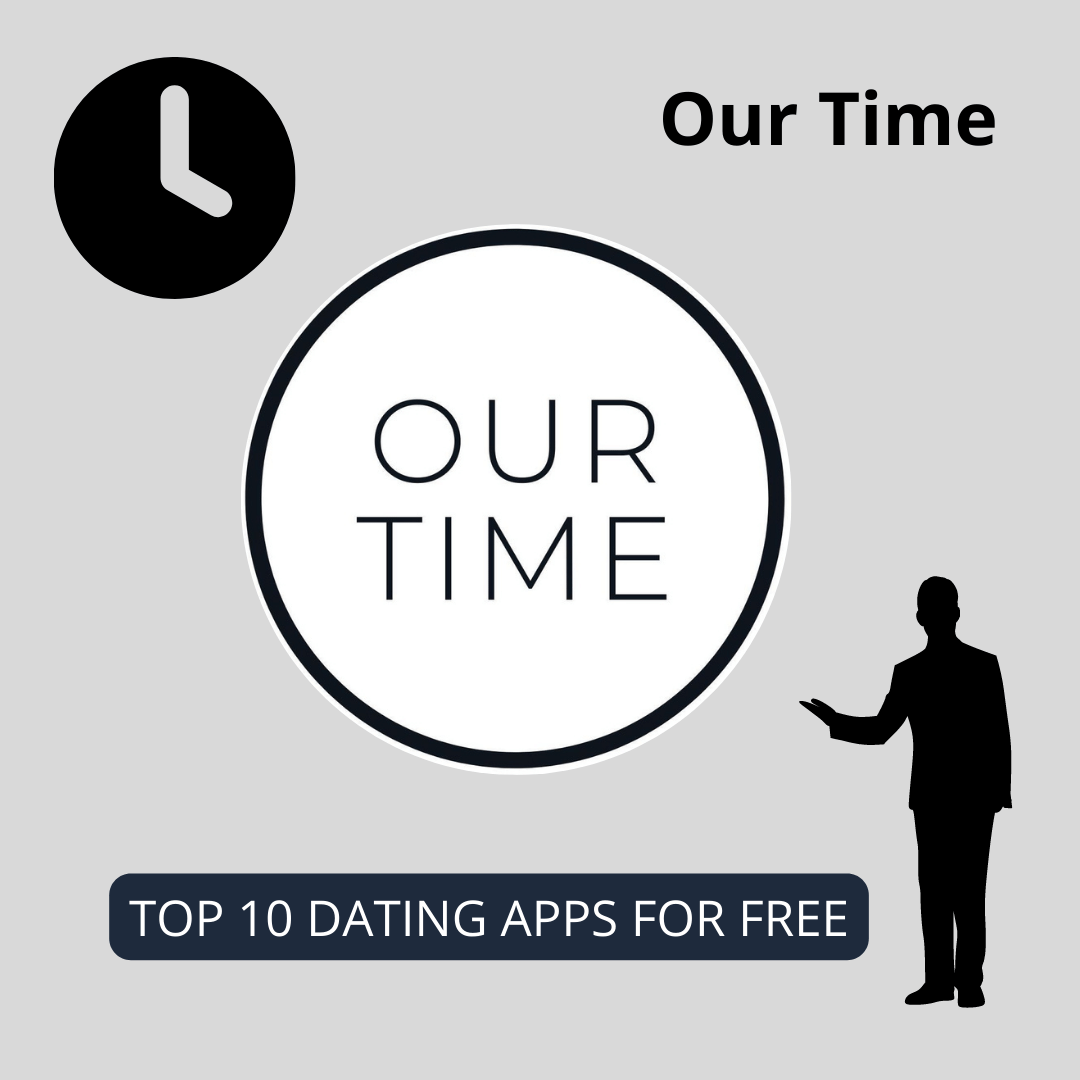 dating apps for free - our time